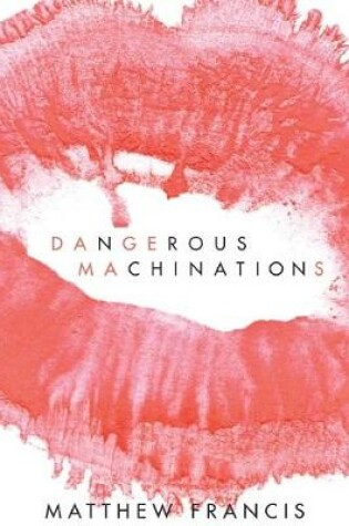 Cover of Dangerous Machinations