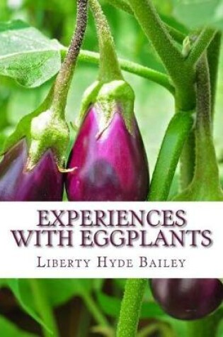 Cover of Experiences With Eggplants