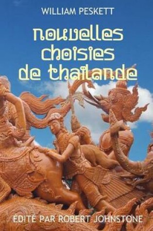 Cover of Nouvelles Choisies de Thailande