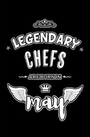 Cover of Legendary Chefs are born in May