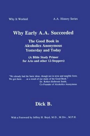 Cover of Why Early A.A. Succeeded