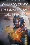 Book cover for Der Gesetzlose (Phantom-Server Buch 2)