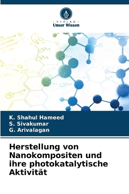 Book cover for Herstellung von Nanokompositen und ihre photokatalytische Aktivität