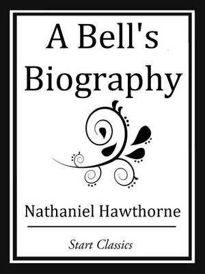 Cover of A Bell's Biography