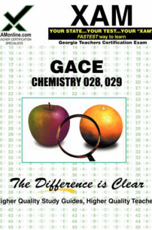 Cover of Gace Chemistry 028, 029 Teacher Certification Test Prep Study Guide