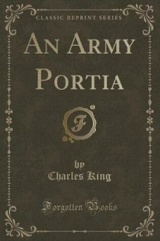 Cover of An Army Portia (Classic Reprint)