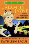 Book cover for Calamity Jayne and the Haunted Homecoming