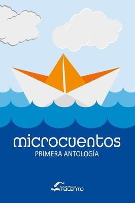 Book cover for I Antologia de MicroCuentos Talento Comunicacion