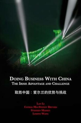 Cover of Doing Business with China: The Irish Advantage and Challenge