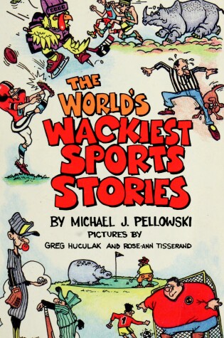 Cover of World's Wackiest Sports Stories