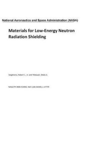 Cover of Materials for Low-Energy Neutron Radiation Shielding