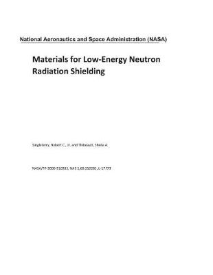 Book cover for Materials for Low-Energy Neutron Radiation Shielding