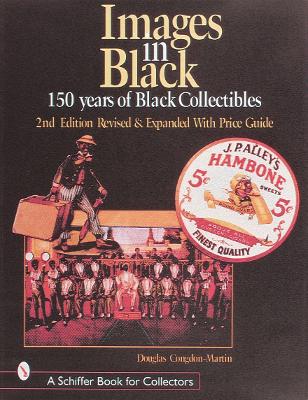 Book cover for Images in Black: 150 Years of Black Collectibles