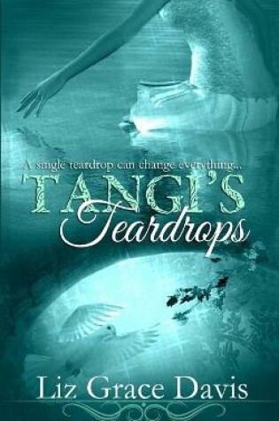 Cover of Tangi's Teardrops