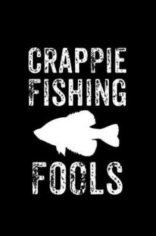 Cover of Crappie Fishing Fools