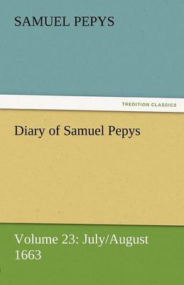 Book cover for Diary of Samuel Pepys - Volume 23