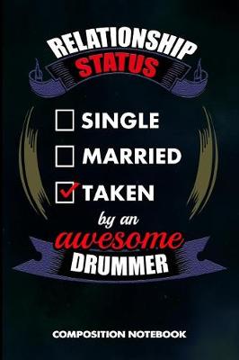 Cover of Relationship Status Single Married Taken by an Awesome Drummer