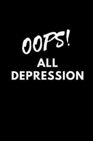 Cover of Oops All Depression