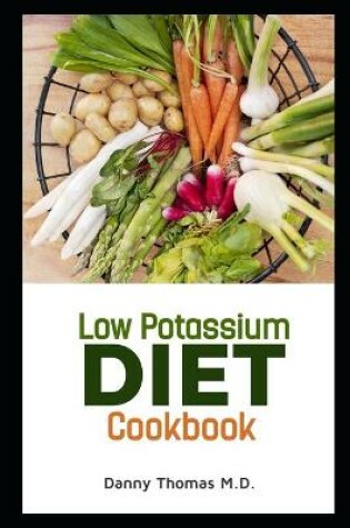 Cover of Low Potassium Diet Cookbook