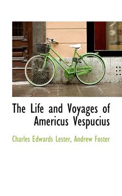 Book cover for The Life and Voyages of Americus Vespucius