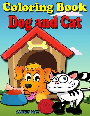 Book cover for Coloring Book Dog and Cat