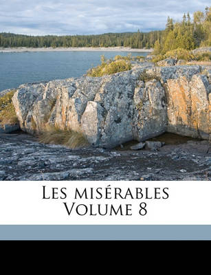 Book cover for Les miserables Volume 8