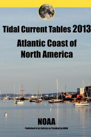 Cover of Tidal Current Tables 2013