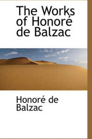 Cover of The Works of Honore de Balzac