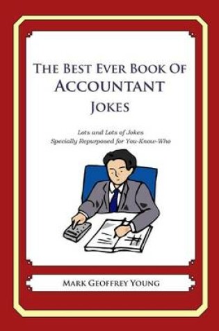 Cover of The Best Ever Book of Accountant Jokes