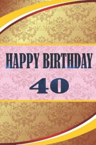 Cover of Happy Birthday 40