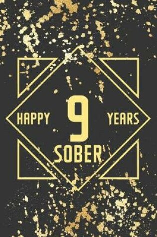 Cover of Happy 9 Years Sober