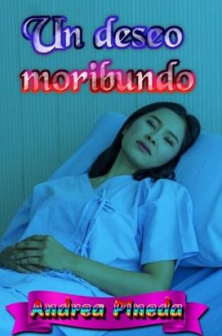 Cover of Un deseo moribundo