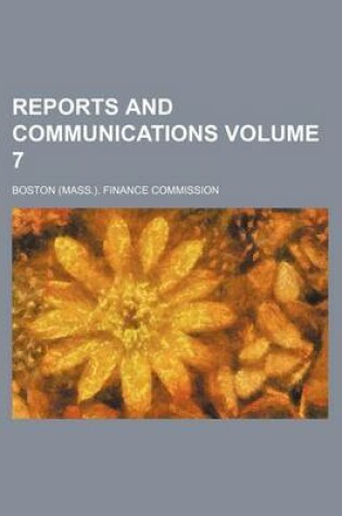 Cover of Reports and Communications Volume 7