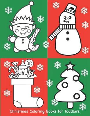 Book cover for Christmas Coloring Books for Toddlers