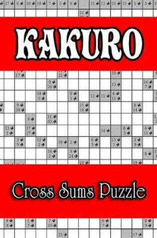 Cover of Kakuro Cross Sums Puzzle