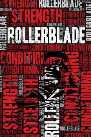 Cover of Rollerblade Strength and Conditioning Log