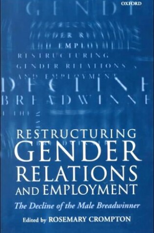 Cover of Restructuring Gender Relations and Employment