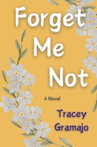 Cover of Forget Me Not