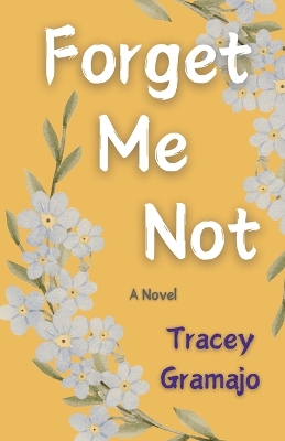 Cover of Forget Me Not