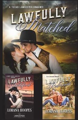 Cover of Lawfully Matched, Justified, and Redeemed