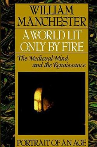 Cover of A World Lit Only by Fire