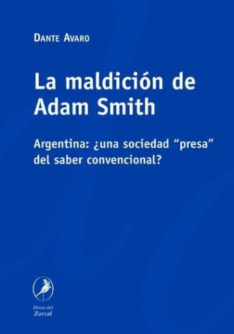 Book cover for La Maldicion de Adam Smith