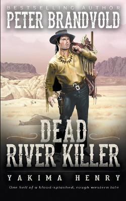 Book cover for Dead River Killer
