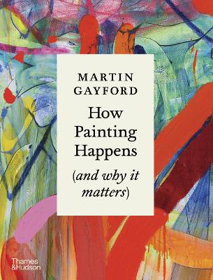 Book cover for How Painting Happens (and why it matters)