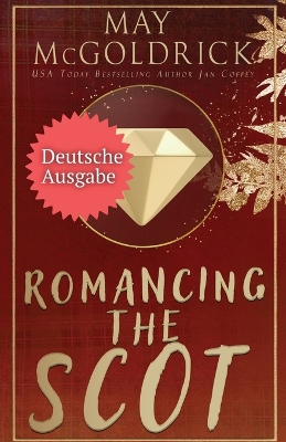 Book cover for ROMANCING THE SCOT (Romanze mit dem Schotten)