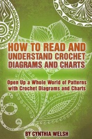 Cover of How to Read and Understand Crochet Diagrams and Charts