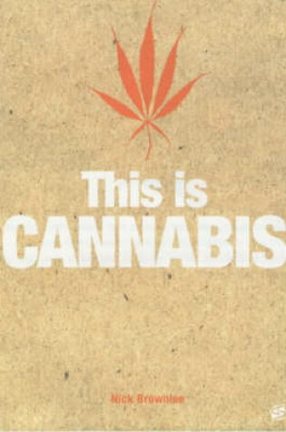 Cover of This is Cannabis