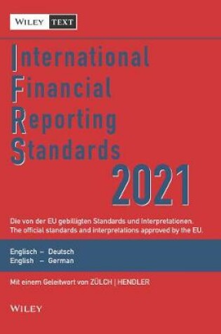 Cover of International Financial Reporting Standards (IFRS)  2021 - Deutsch-Englische Textausgabe der von der EU gebilligten Standards. English & German edition