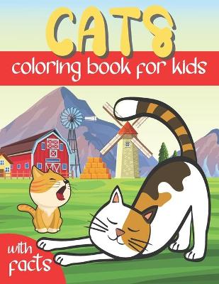 Book cover for Cats Coloring Book for Kids with Facts