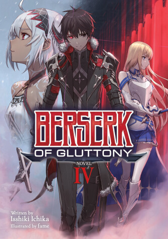 Cover of Berserk of Gluttony (Light Novel) Vol. 4